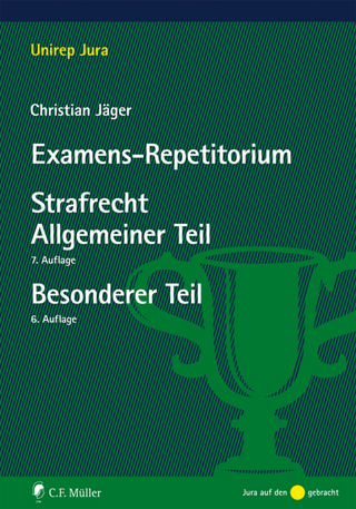 Examens-Repetitorium Strafrecht Allgemeiner Teil / Strafrecht Besonderer Teil