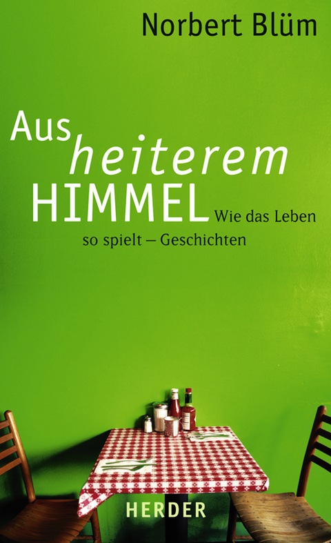 Aus heiterem Himmel - Norbert Bl&uuml;m