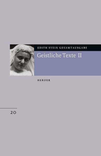 Edith Stein Gesamtausgabe / D: Schriften zu Mystik und Spiritualit&auml;t - Edith Stein