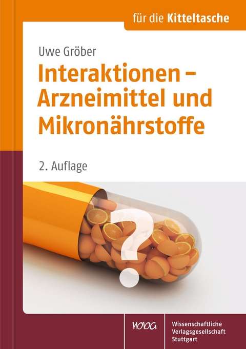 Interaktionen - Arzneimittel und Mikron&auml;hrstoffe - Uwe Gr&ouml;ber