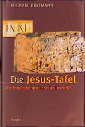 Die Jesus-Tafel - Michael Hesemann