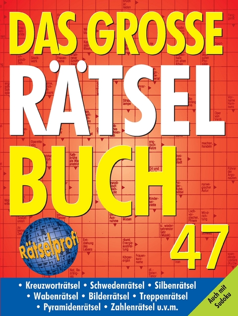 Das gro&szlig;e R&auml;tselbuch Band 47