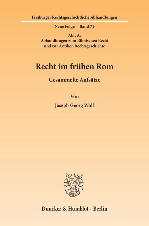 Recht im fr&uuml;hen Rom. - Joseph Georg Wolf