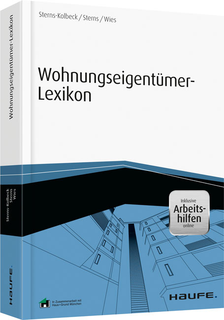 Wohnungseigent&uuml;mer-Lexikon - inkl. Arbeitshilfen online - Melanie Sterns-Kolbeck, Detlef Sterns, Florian Wies