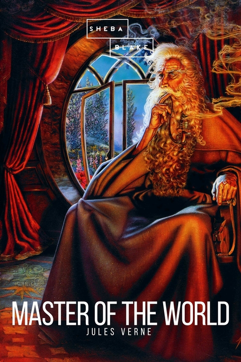 Master of the World - Jules Verne, Sheba Blake