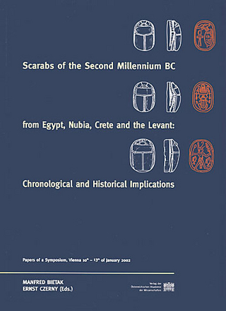 Scarabs of the 2nd Millenium BC from Egypt, Nubia, Crete and the Levant: Chronological and Historical Implications