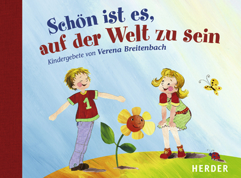 Sch&ouml;n ist es, auf der Welt zu sein - Verena Breitenbach