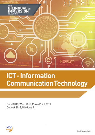 ICT - Information und Communication Technology / ICT - Information & Communication Technology