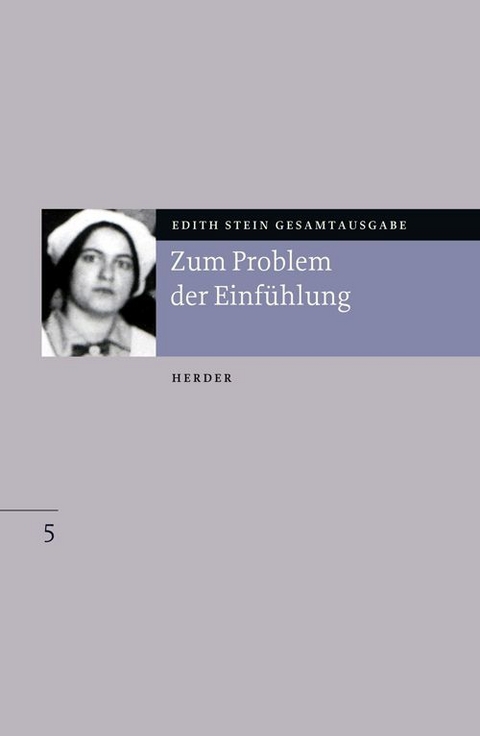 Edith Stein Gesamtausgabe / Zum Problem der Einfühlung