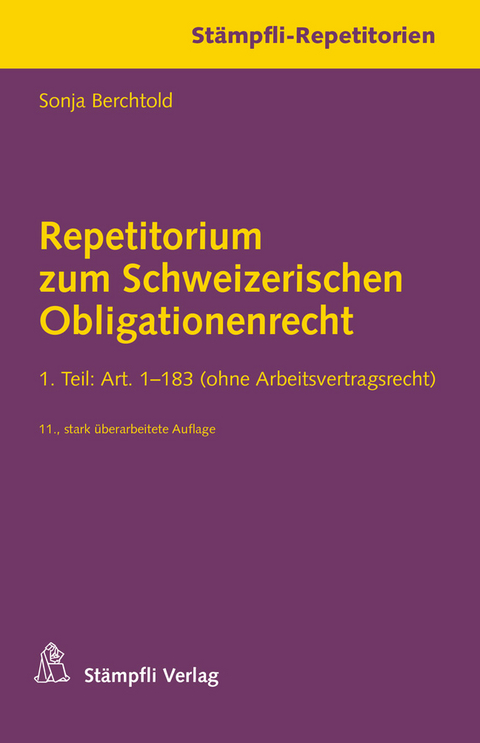 Repetitorium zum Schweizerischen Obligationenrecht - Sonja Berchtold