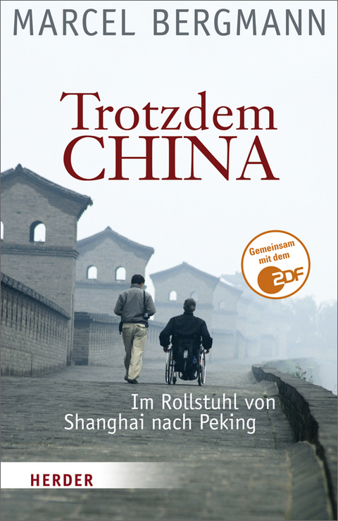 Trotzdem China - Marcel Bergmann