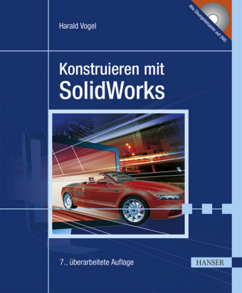 Konstruieren mit SolidWorks - Harald Vogel