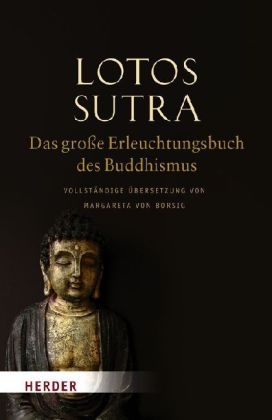 Lotos-Sutra - Das gro&szlig;e Erleuchtungsbuch des Buddhismus