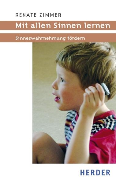 Mit allen Sinnen lernen - Renate Zimmer