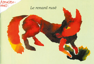 Le renard rusé