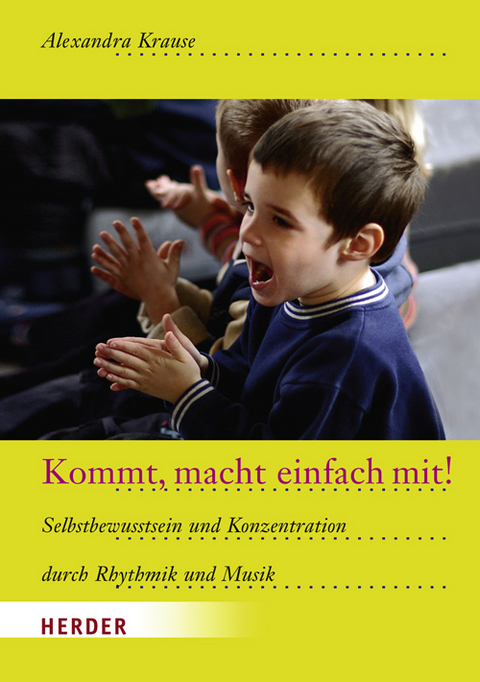 Kommt, macht einfach mit! - Alexandra Krause
