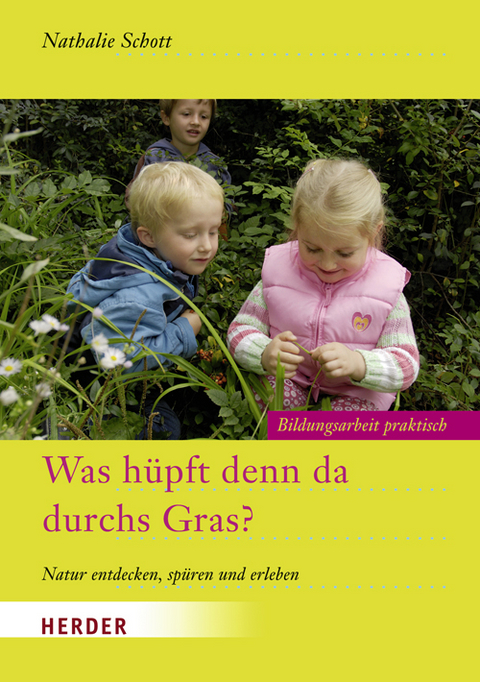Was h&uuml;pft denn da durchs Gras? - Nathalie Schott