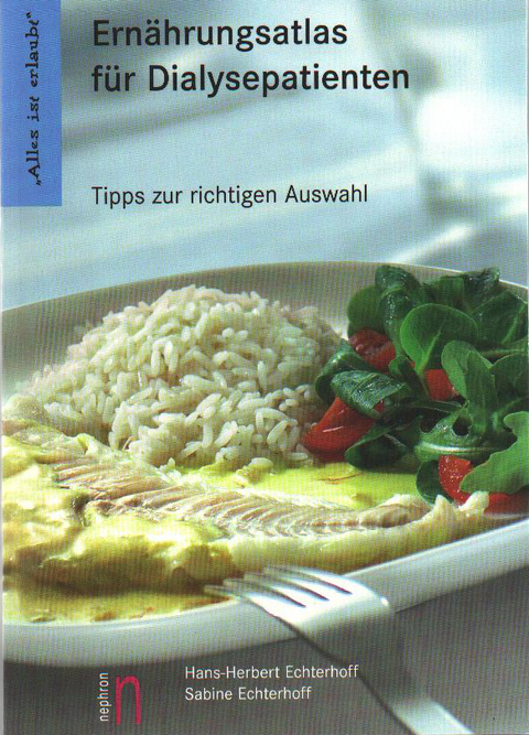 Ern&auml;hrungsatlas f&uuml;r Dialysepatienten - Hans-Herbert Echterhoff, Sabine Echterhoff
