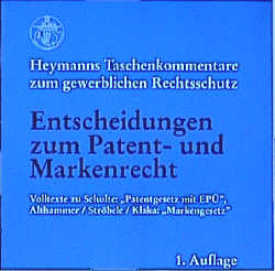 Entscheidungen zum Patent- und Markenrecht