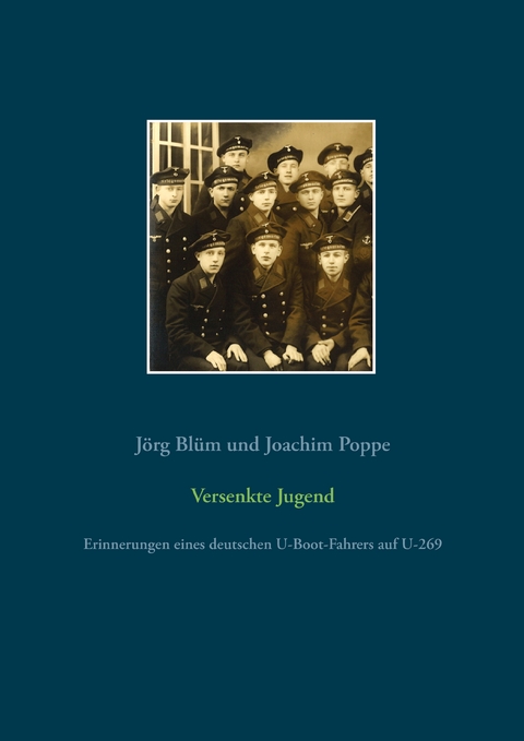 Versenkte Jugend - J&ouml;rg Bl&uuml;m, Joachim Poppe