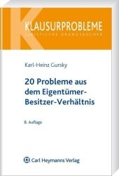 20 Probleme aus dem Eigent&uuml;mer-Besitzer-Verh&auml;ltnis - Karl-Heinz Gursky