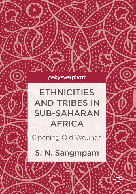 Ethnicities and Tribes in Sub-Saharan Africa - S. N. Sangmpam