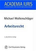 Arbeitsrecht - Michael Wollenschl&auml;ger