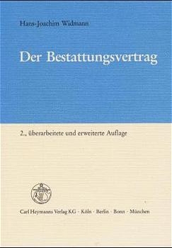 Der Bestattungsvertrag - Hans J Widmann