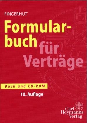 Formularbuch f&uuml;r Vertr&auml;ge - Michael:Kroh Fingerhut  Gundo, Stefan Karg
