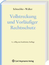 Vollstreckung und Vorl&auml;ufiger Rechtsschutz - 