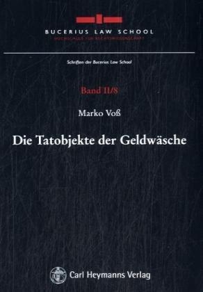 Die Tatobjekte der Geldwäsche