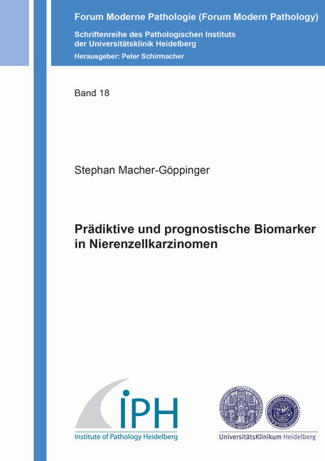 Pr&auml;diktive und prognostische Biomarker in Nierenzellkarzinomen - Stephan Macher-G&ouml;ppinger