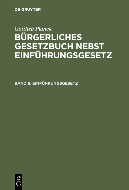 Planck, Gottlieb: Bürgerliches Gesetzbuch nebst Einführungsgesetz / Einführungsgesetz