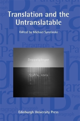 Translation and the Untranslatable - Michael Syrotinski