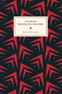 The Birds And Other Stories - Daphne Du Maurier