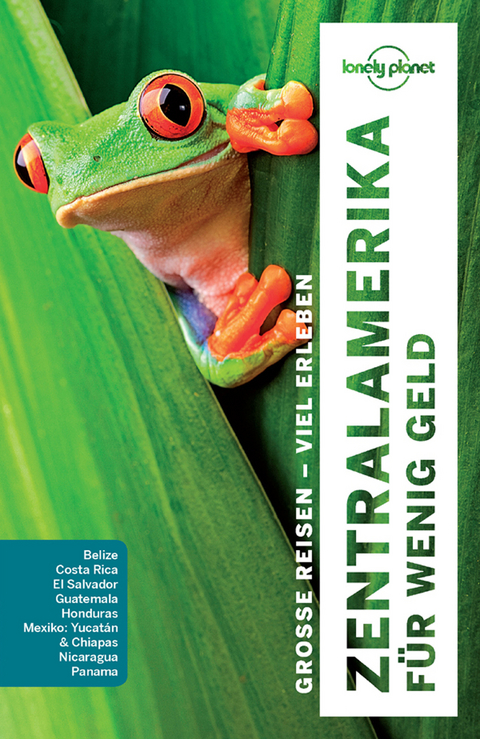 Lonely Planet Reisef&uuml;hrer Zentralamerika f&uuml;r wenig Geld - Carolyn McCarthy