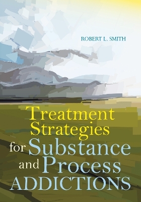 Treatment Strategies for Substance and Process Addictions - 