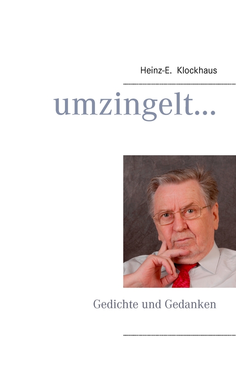 umzingelt ... - Heinz-E. Klockhaus