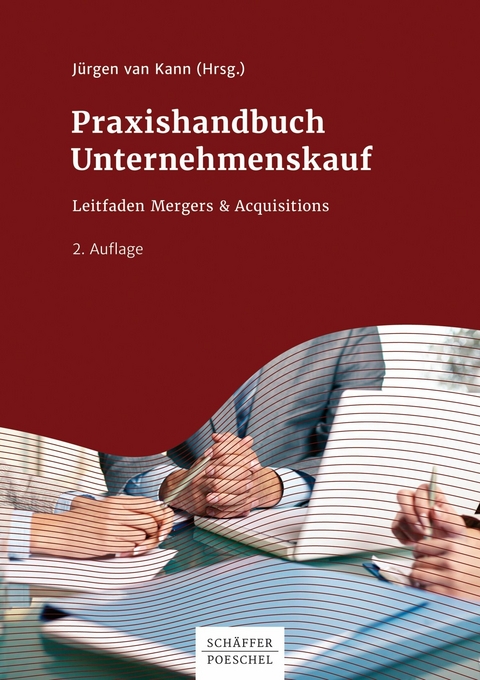 Praxishandbuch Unternehmenskauf - J&uuml;rgen van Kann