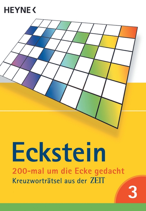 200-mal um die Ecke gedacht Bd. 3 -  Eckstein