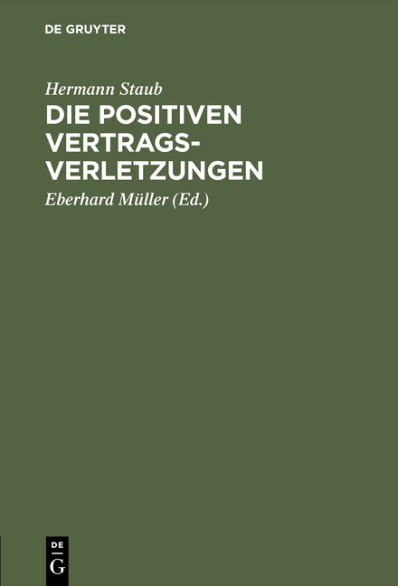 Die positiven Vertragsverletzungen - Hermann Staub