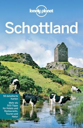 Lonely Planet Reisef&uuml;hrer Schottland - Neil Wilson, Andy Symington