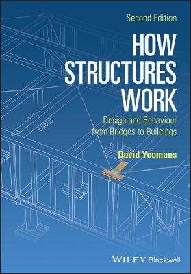 How Structures Work - David Yeomans
