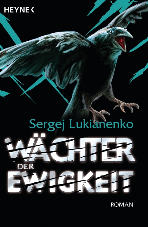 W&auml;chter der Ewigkeit - Sergej Lukianenko