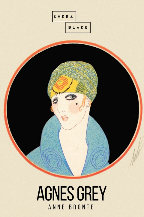 Agnes Grey - Anne Bronte, Sheba Blake