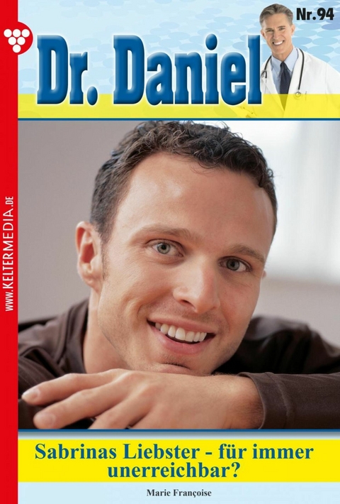 Sabrinas Liebster - f&uuml;r immer unerreichbar? - Marie Francoise