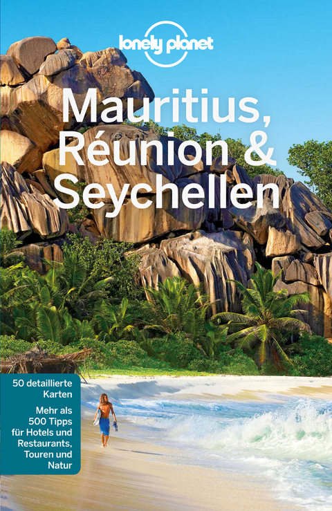 Lonely Planet Reisef&uuml;hrer Mauritius, Reunion & Seychellen - Anthony Ham, Jean-Bernard Carillet