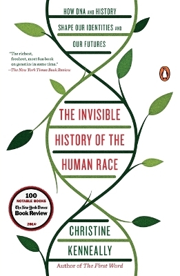 The Invisible History of the Human Race