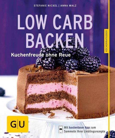 Low-Carb-Backen - Anna Walz, Stefanie Nickel