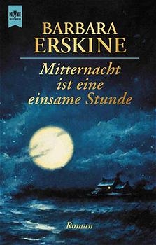 Mitternacht ist eine einsame Stunde - Barbara Erskine